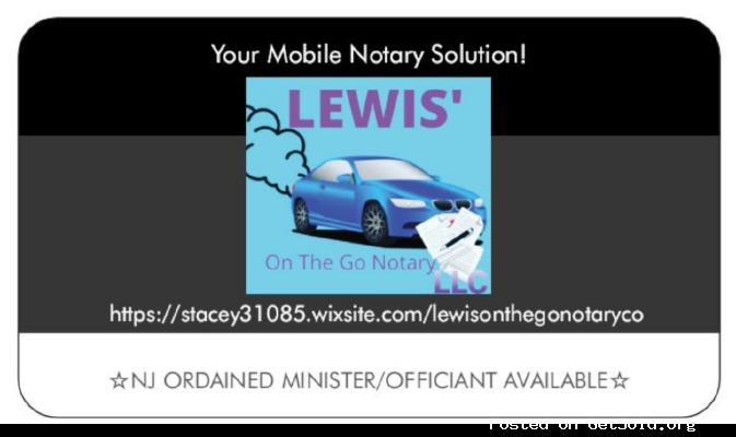 LEWIS' ON THE GO NOTARY LLC - Serving ALL of New Jersey!