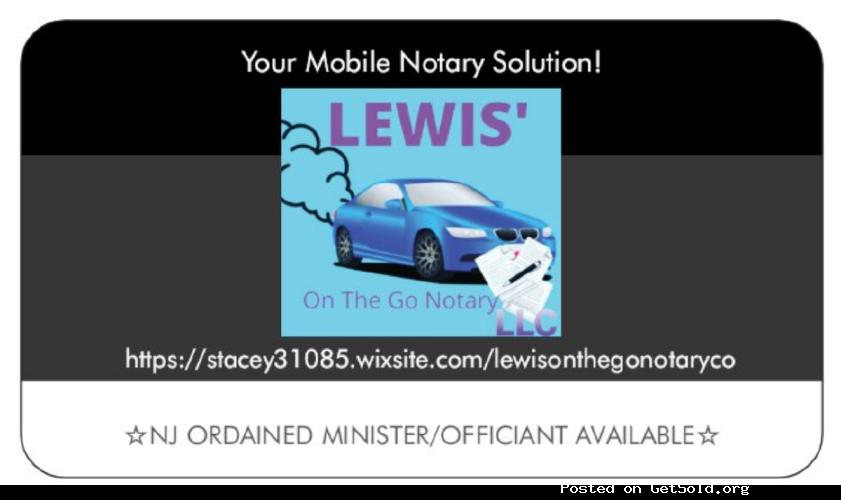 LEWIS' ON THE GO NOTARY LLC - Serving ALL of New Jersey!