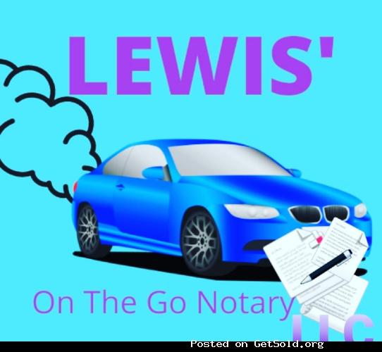 LEWIS' ON THE GO NOTARY LLC - Serving ALL of New Jersey!