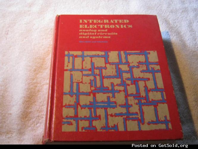 Integrated Electronics -- analog and digital circuits and systems